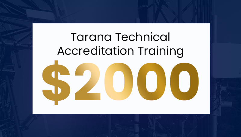 Tarana Technical Accreditation Training