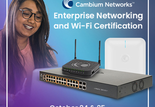 Cambium Networks Enterprise Networking and Wi-Fi Certification